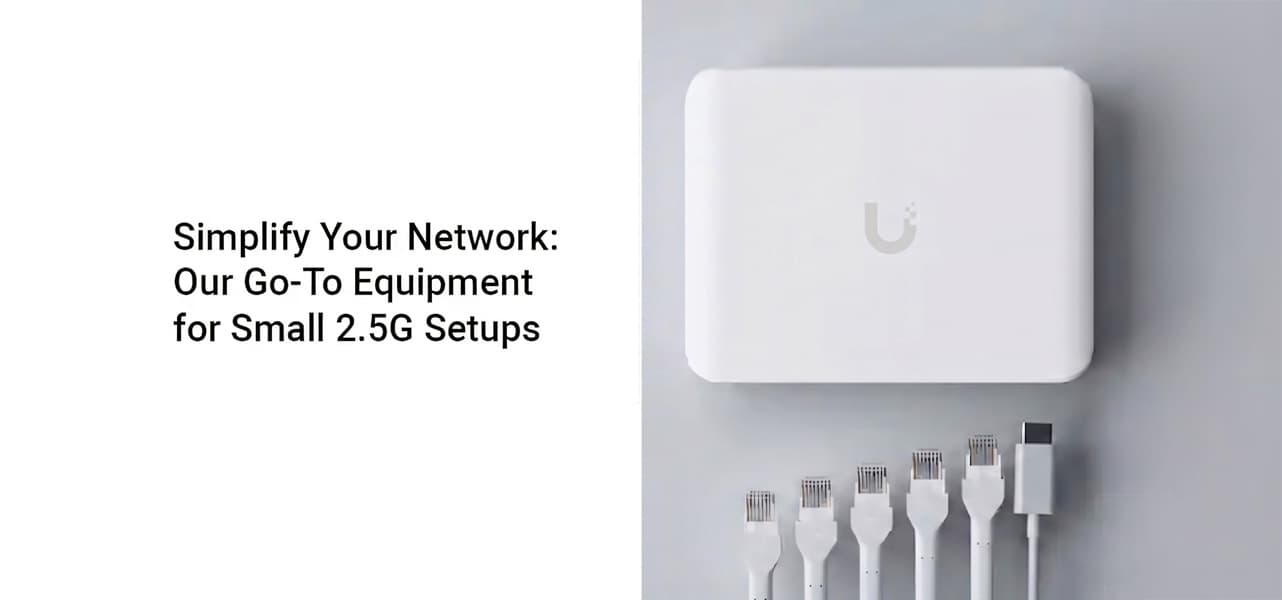 The Best 2.5G Network Setup for Small Residential and Commercial Spaces